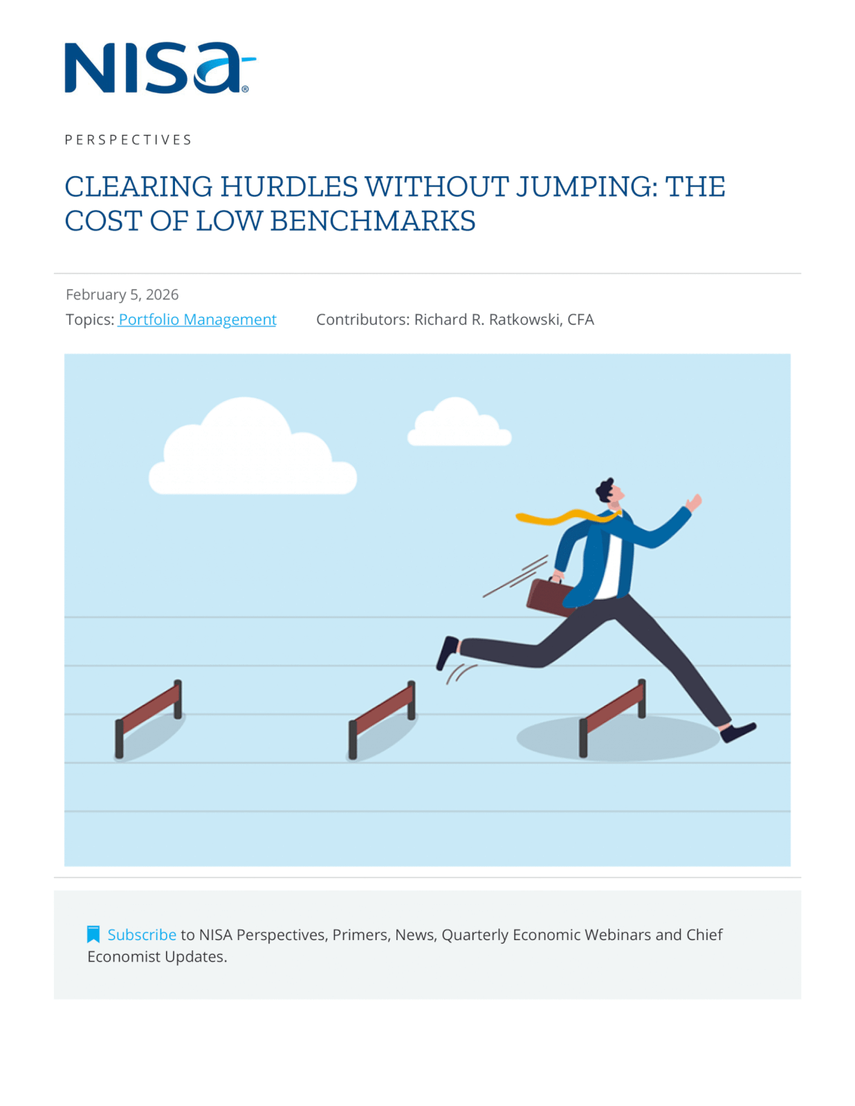 Clearing Hurdles Without Jumping The Cost of Low Benchmarks NISA Investment Advisors, LLC