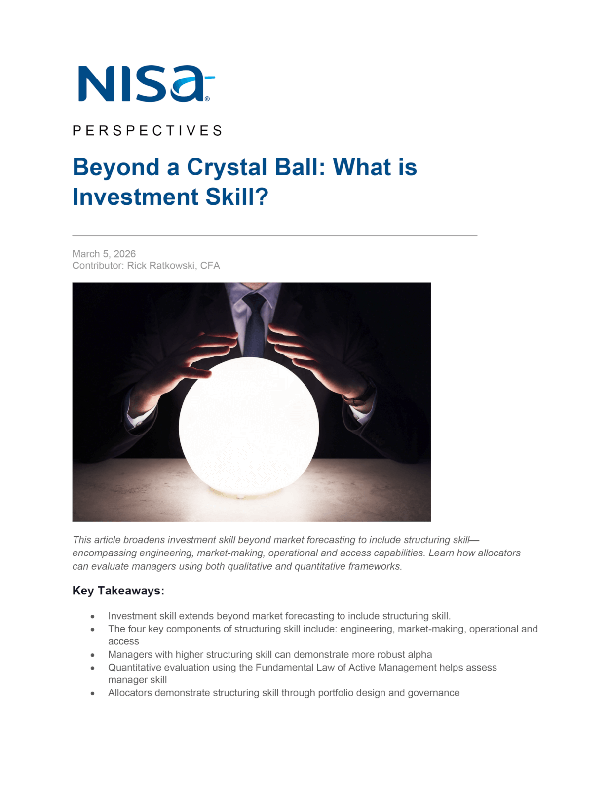Beyond A Crystal Ball What Is Investment Skill NISA Investment Advisors LLC