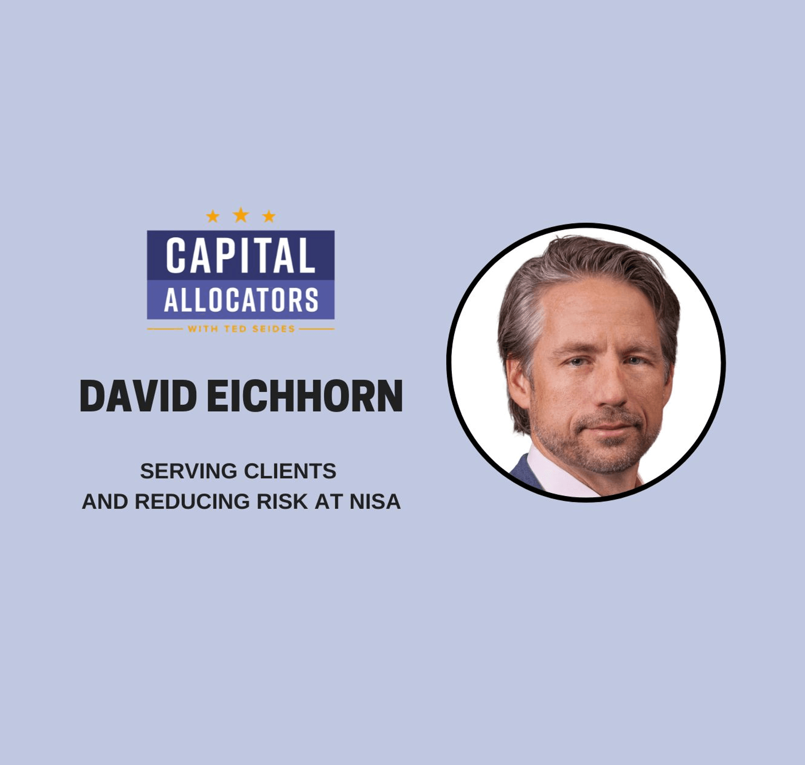 Capital Allocators’ Podcast Features NISA’s CEO and Head of Investment Strategies